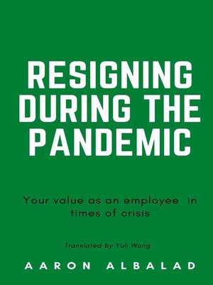 cover image of Resigning during the pandemic